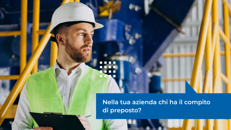 Aggiornamento sul ruolo dei preposti alla sicurezza