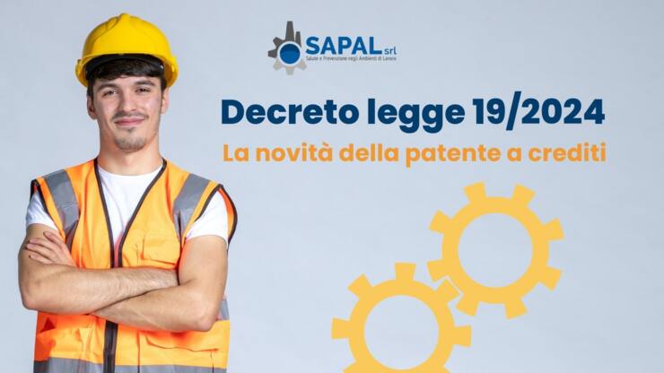 Il Decreto-Legge 19/2024 e le nuove regole della patente a crediti